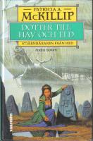 Dotter till hav och eld - Stj&auml;rnb&auml;raren fr&aring;n Hed - Andra boken