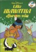 Lilla Hiawatha - Djurens v&auml;n
