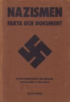 Nazismen- Fakta och dokument - En upplysningsskrift f&ouml;r ungdom