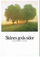 Sk&aring;nes goda sidor - Ett f&ouml;rs&ouml;k till portr&auml;tt av en lands&auml;nda