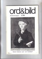 Ord & bild 1/79 -Barnet i historien,nuet - och i framtiden?