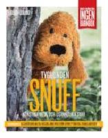 Tyghunden Snuff - Konstiga mejl och osannolika svar  (Det h&auml;r &auml;r ingen barnbok)