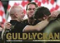 Guldlyckan - En bok om Kalmar FF:s v&auml;g till SM-titeln 2008