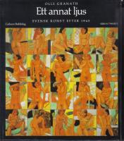 Ett annat ljus - Svensk konst efter 1945