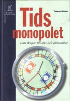 Tidsmonopolet - Som skapar tillväxt och lönsamhet