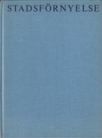 Stadsf&ouml;rnyelse - En bok om st&auml;ders och byggnaders f&ouml;rvaltning