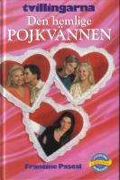 Den hemlige pojkv&auml;nnen