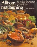 Allt om matlagning - Handbok f&ouml;r erfarna och oerfarna