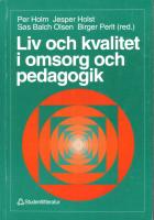 Liv och kvalitet i omsorg och pedagogik