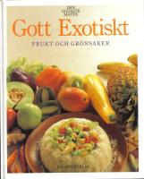 Gott Exotiskt - Frukt och gr&ouml;nsaker