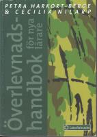 &Ouml;verlevnadshandbok f&ouml;r nya l&auml;rare