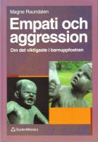 Empati och aggression - Om det viktigaste i barnuppfostran