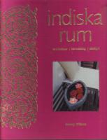 Indiska rum - Arkitektur. Inredning. Design