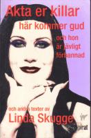 Akta er killar h&auml;r kommer gud och hon &auml;r j&auml;vligt f&ouml;rbannad