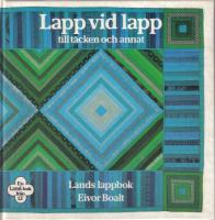 Lapp vid lapp till t&auml;cken och annat