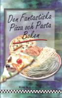 Den Fantastiska Pizza och Pasta Boken