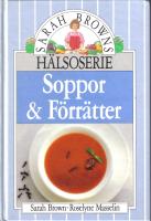 Soppor & f&ouml;rr&auml;tter