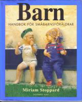 Barn handbok f&ouml;r sm&aring;barnsf&ouml;r&auml;ldrar