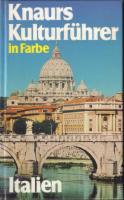 Italien - Knaurs Kulturfuhrer in Farbe (German Edition)