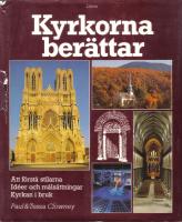 Kyrkorna ber&auml;ttar - Att f&ouml;rst&aring; stilarna. Id&eacute;er och m&aring;ls&auml;ttningar. Kyrkan i bruk