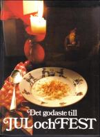 Det godaste till Jul och Fest