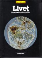 Livet - Dess uppkomst och g&aring;ta - Liv och Vetande