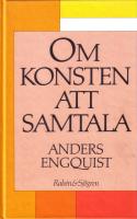 Om konsten att samtala - En bok f&ouml;r m&auml;nniskor i kontaktyrken.