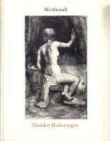 Rembrandt - Hundert Radierungen