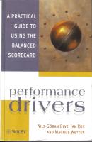 Performance Drivers - A Practical Guide to Using the Balanced Scorecard
