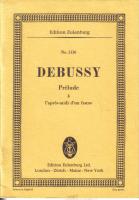 Edition Eulenburg No. 1116 - DEBUSSY Prelude a l'apres-midi d'un faune