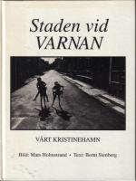 Staden vid Varnan - V&aring;rt Kristinehamn