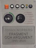 Fragment och argument 1990-2010