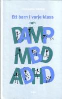Ett barn i varje klass - Om Damp/MBD och ADHD