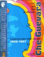 Che Guevara : Fosterlandet eller d&ouml;den 1959-1967