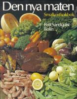 Den nya maten - Smalkostkokbok