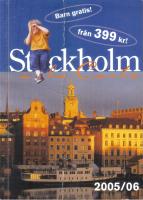 Stockholm &aacute; la Carte  2005/06 - V&auml;lj mellan 43 hotell!
