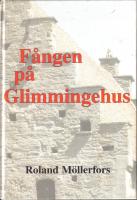 F&aring;ngen p&aring; Glimmingehus