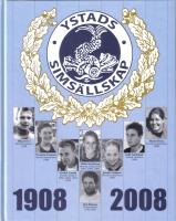 Ystads Sims&auml;llskap 1908-2008
