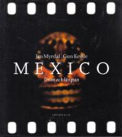 Mexico - Dr&ouml;m och l&auml;ngtan