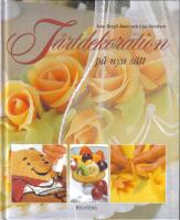 T&aring;rtdekoration p&aring; nya s&auml;tt 