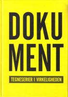 Dokument.Tegneserier i virkeligheden (Danska)
