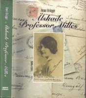 &Auml;lskade Professor Milles