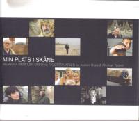 Min plats i Sk&aring;ne .Sk&aring;nska profiler om sina favoritplatser