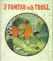 Bland Tomtar och Troll . Lille Muck/Trollkaren/Mas och Mes/Jul vid havsh&auml;xans strand/N&auml;r Afrika kom till Tomteskogen/Noak Samlar Lump