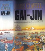 Gai - Jin. From the author of Shogun and Tai-Pan