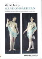 Mandoms&aring;ldern.Inledd med: Om litteraturen betraktad som en tjurf&auml;ktning