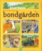 Min stora bok om bondg&aring;rden
