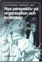 Nya perspektiv p&aring; organisation och ledarskap