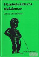 F&ouml;rskole&aring;lderns sjukdomar