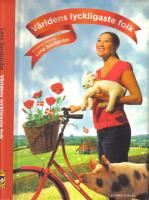 V&auml;rldens lyckligaste folk. En bok om Danmark